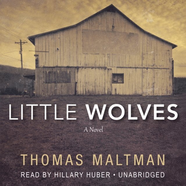 Thomas Maltman - Little Wolves, Ljudbok