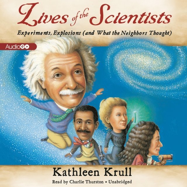 Kathleen Krull - Lives of the Scientists, Ljudbok