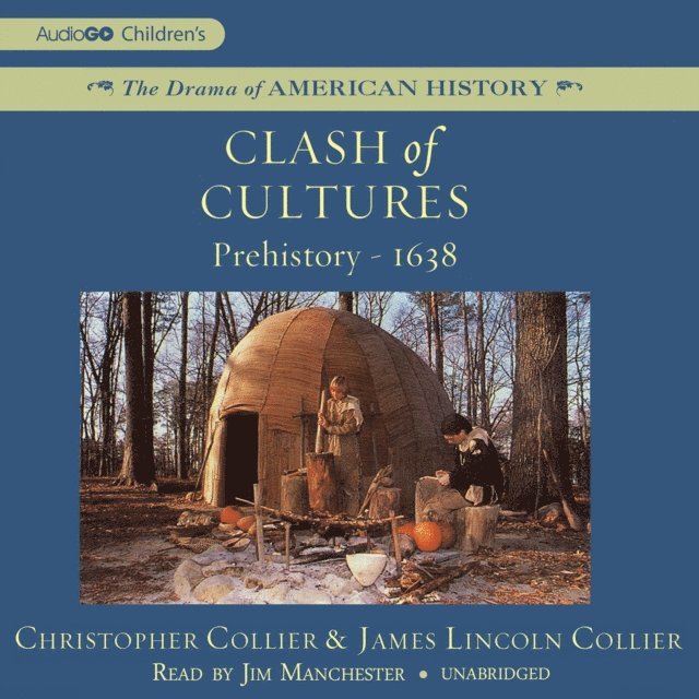 James Lincoln Collier, Christopher Collier - Clash of Cultures, Ljudbok