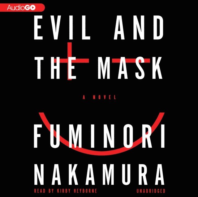 Fuminori Nakamura - Evil and the Mask, Ljudbok