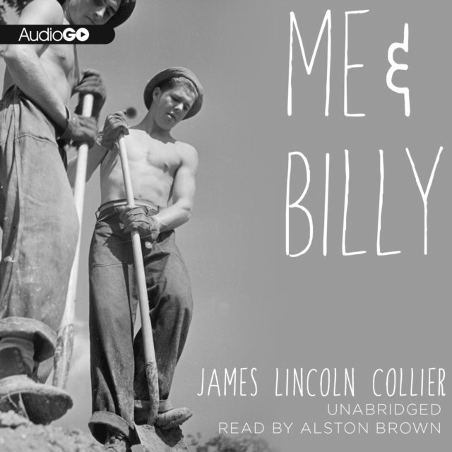 James Lincoln Collier - Me and Billy, Ljudbok