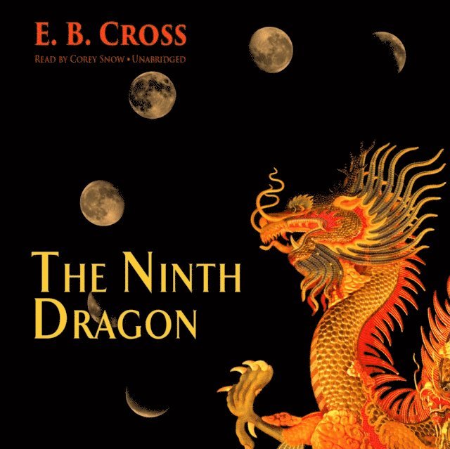 E. B. Cross - Ninth Dragon, Ljudbok