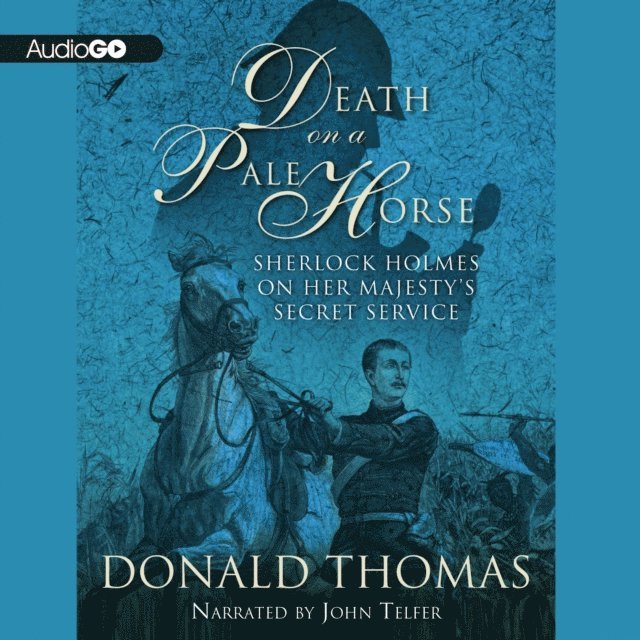 Donald Thomas - Death on a Pale Horse, Ljudbok
