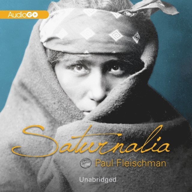 Paul Fleischman - Saturnalia, Ljudbok