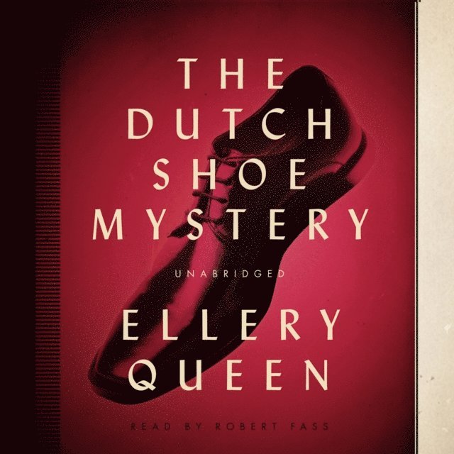 Ellery Queen - Dutch Shoe Mystery, Ljudbok