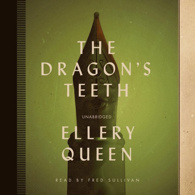 Ellery Queen - Dragon's Teeth, Ljudbok