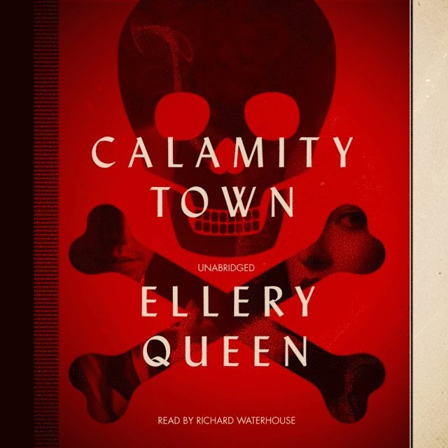 Ellery Queen - Calamity Town, Ljudbok