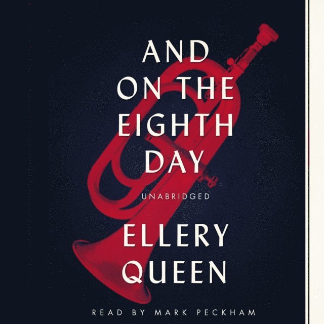 Ellery Queen - And on the Eighth Day, Ljudbok