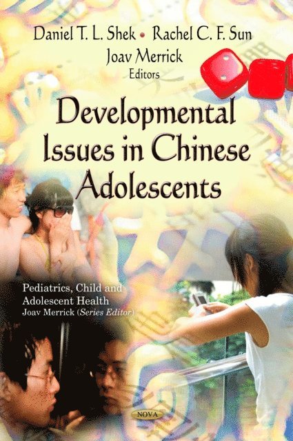 Daniel TL Shek - Developmental Issues in Chinese Adolescents, E-bok