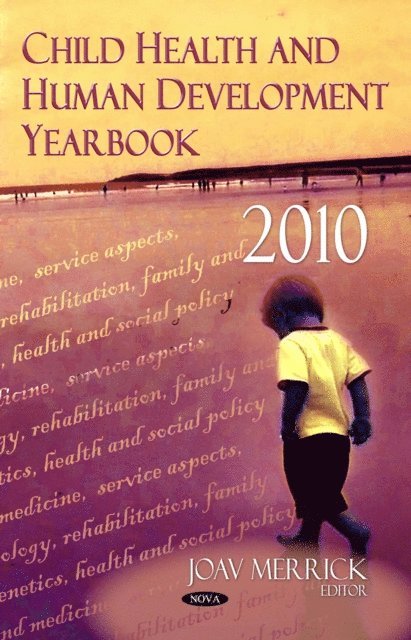 Joav Merrick - Child Health and Human Development Yearbook 2010, E-bok