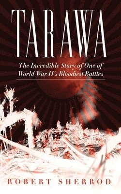 Tarawa av Robert Sherrod
