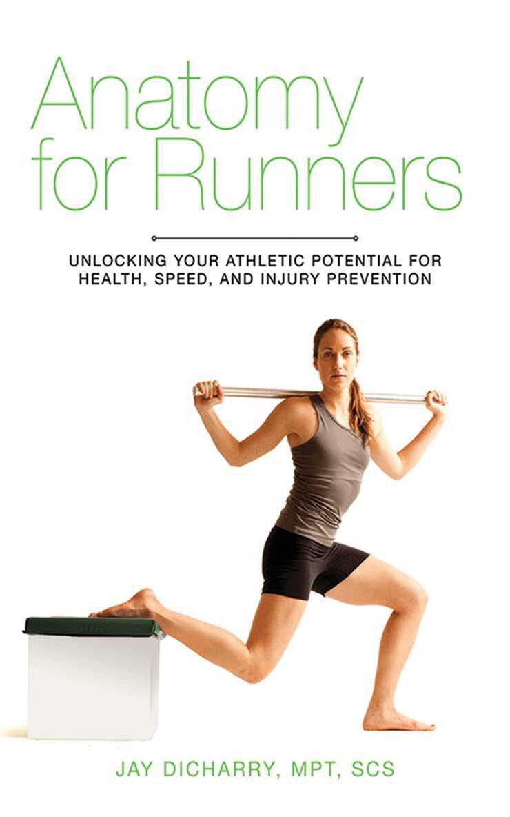 Jay Dicharry - Anatomy for Runners, E-bok