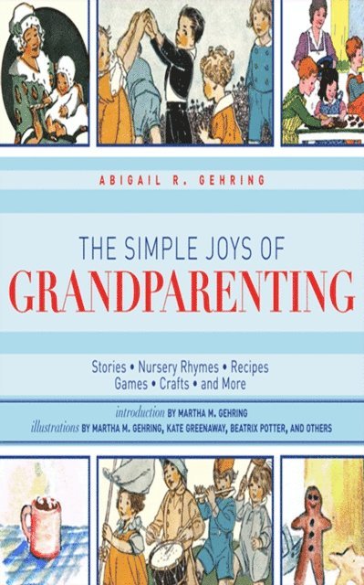 Abigail Gehring - Simple Joys of Grandparenting, E-bok