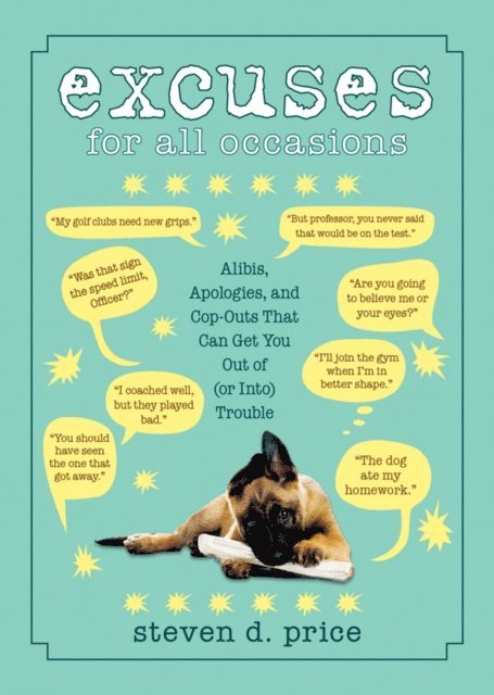 Steven D. Price - Excuses for All Occasions, E-bok