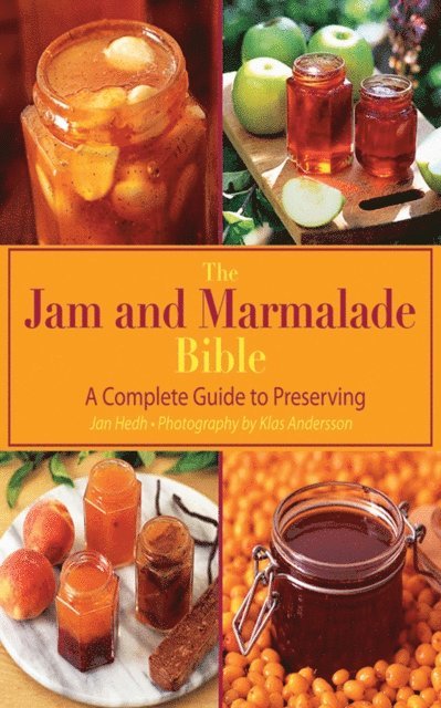 Jan Hedh - Jam and Marmalade Bible, E-bok