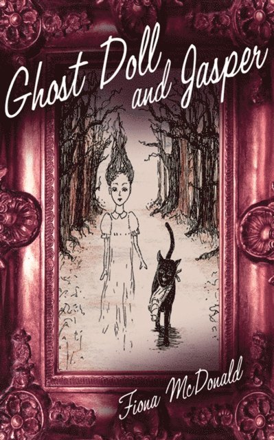 Fiona McDonald - Ghost Doll and Jasper, E-bok
