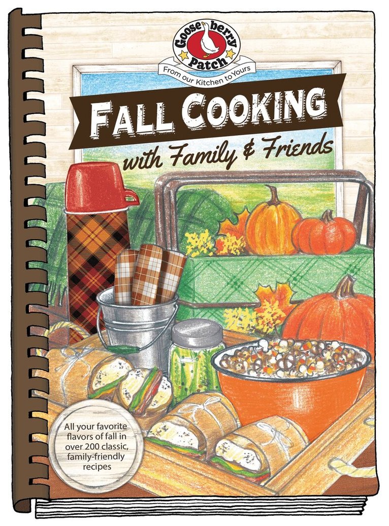 Gooseberry Patch - Fall Cooking with Family & Friends, Inbunden