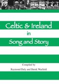 Celtic & Ireland in Song and Story