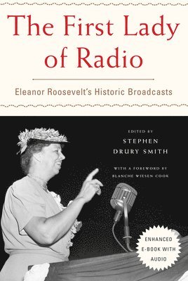 Stephen Drury Smith - First Lady Of Radio, Inbunden