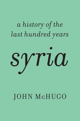 John McHugo - Syria, Inbunden