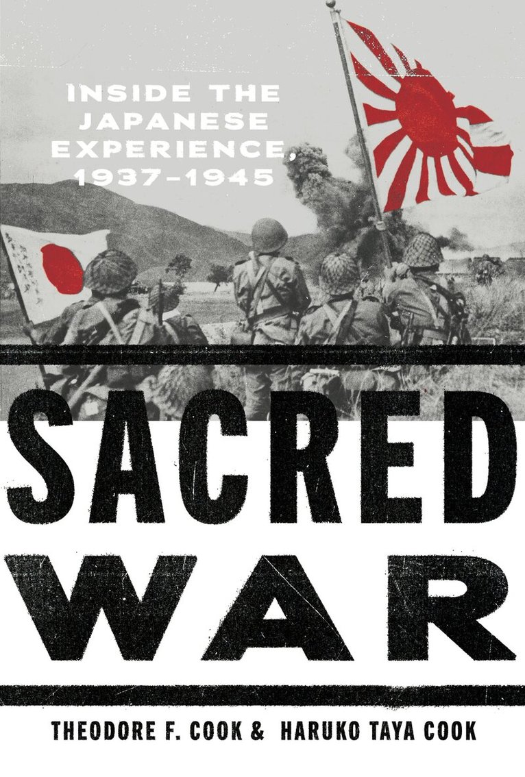 Theodore F. Cook, Haruko Taya Cook - "Sacred War", Inbunden
