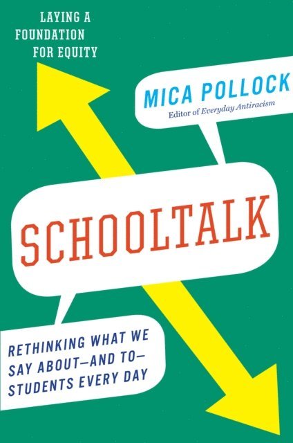 Mica Pollock - Schooltalk, E-bok