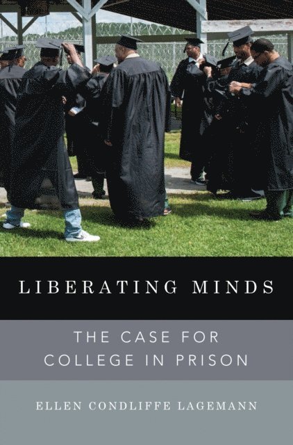 Ellen Condliffe Lagemann - Liberating Minds, E-bok