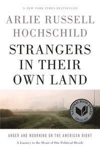 Strangers In Their Own Land