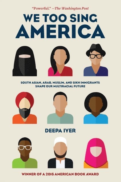 Deepa Iyer - We Too Sing America, E-bok