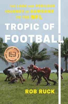 Rob Ruck - Tropic Of Football, Inbunden