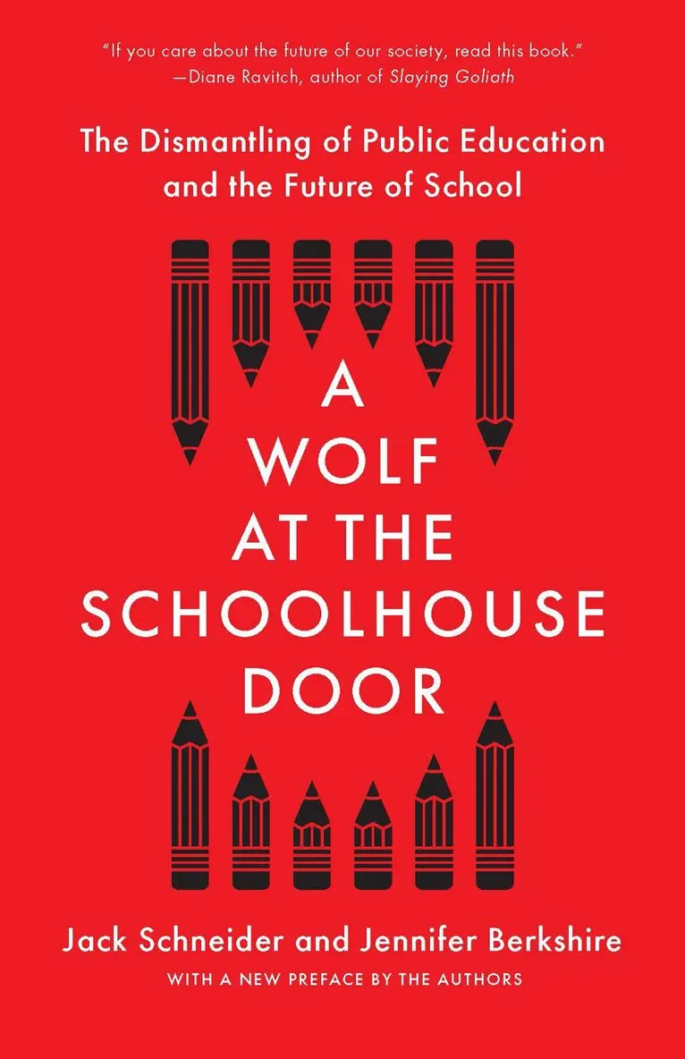 Jack Schneider, Jennifer C. Berkshire - Wolf at the Schoolhouse Door, Inbunden. Tillgänglighet: Lägg i varukorg