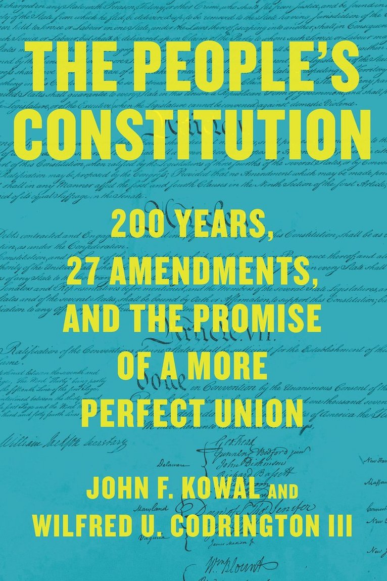 John F. Kowal, Wilfred U. Codrington III - People's Constitution, Inbunden