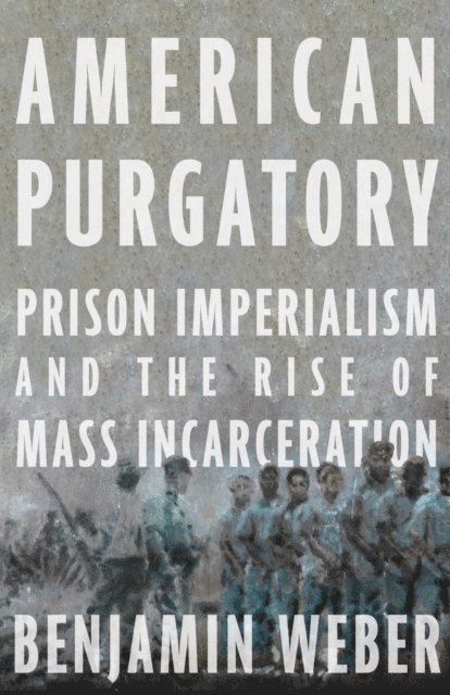 Benjamin Weber - American Purgatory, E-bok