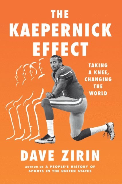 Dave Zirin - Kaepernick Effect, E-bok