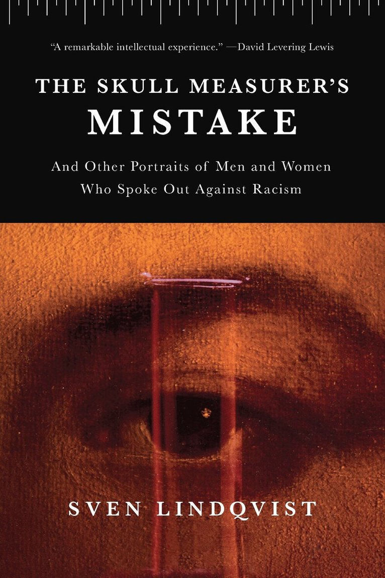 Sven Lindqvist - Skull Measurer’s Mistake, Häftad. Tillgänglighet: Tillfälligt slut