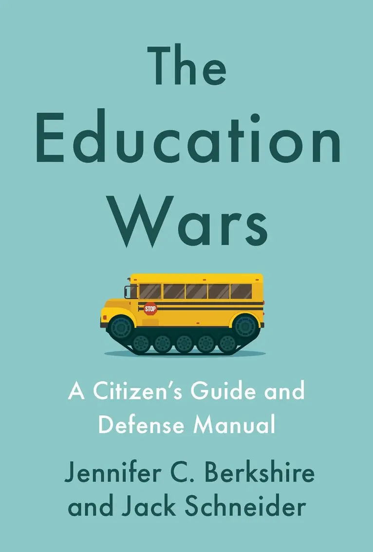 Jennifer C. Berkshire, Jack Schneider - Education Wars, Inbunden. Tillgänglighet: Lägg i varukorg
