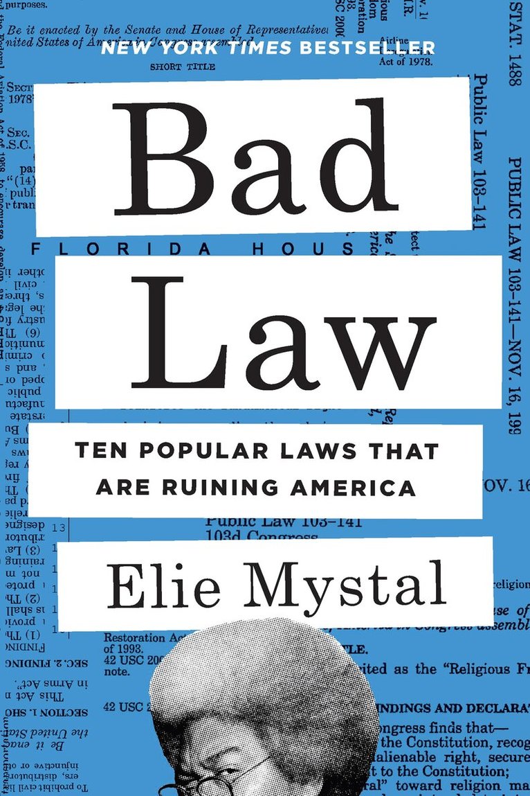 Elie Mystal - Bad Law, Inbunden. Tillgänglighet: Lägg i varukorg