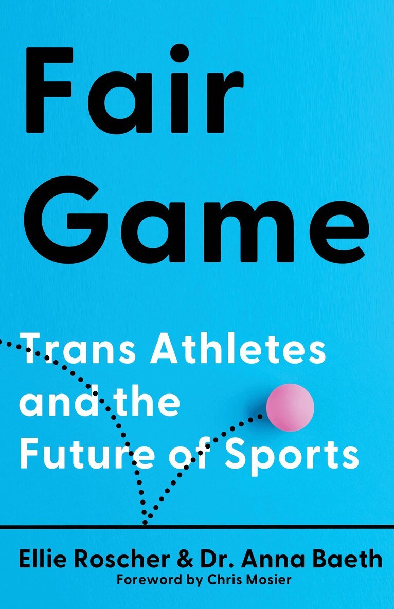 Ellie Roscher, Anna Baeth - Fair Game, Inbunden