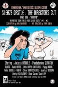Sleaze Castle: The Director's Cut Vol #1