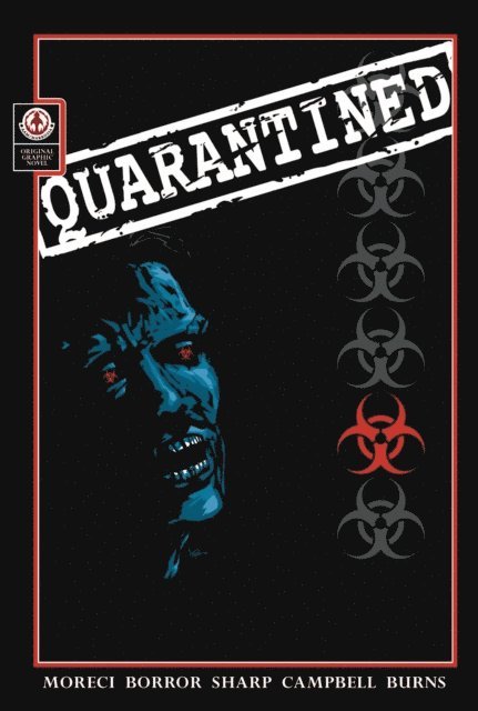 Michael Moreci - Quarantined, E-bok