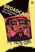 Broadcast: The TV Doodles of Henry Flint