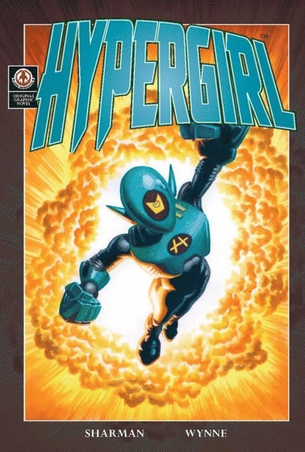 David Wynne, Ian Sharman - Hypergirl, E-bok