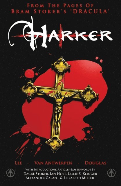 Tony Lee - From the Pages of Bram Stoker's Dracula: Harker, E-bok