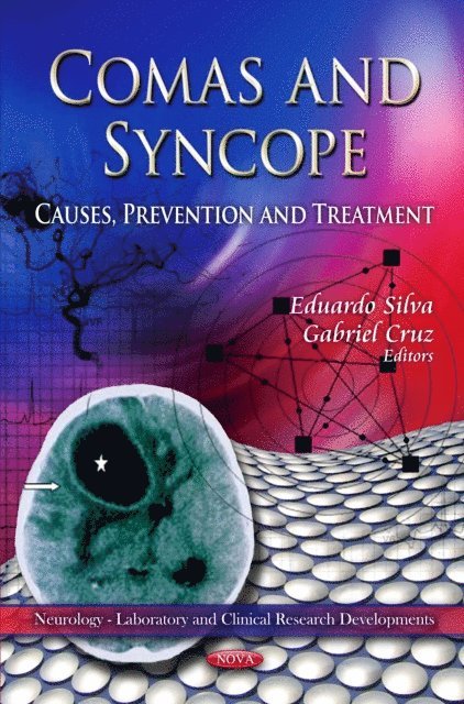 Eduardo Silva - Comas and Syncope: Causes, Prevention and Treatment, E-bok