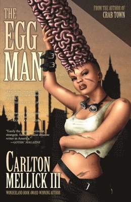 Carlton Mellick III - Egg Man, Häftad