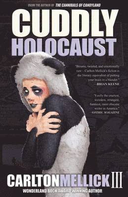 Cuddly Holocaust av Carlton Mellick III, Carlton Mellick