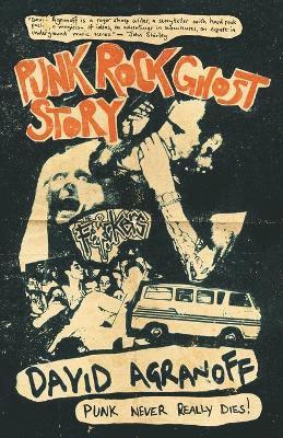David Agranoff - Punk Rock Ghost Story, Häftad