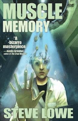 Steve Lowe - Muscle Memory, Häftad