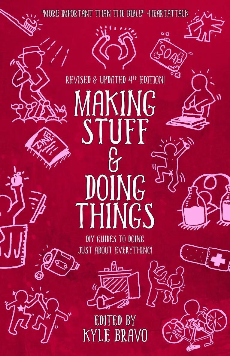 Kyle Bravo, Kyle Bravo - Making Stuff & Doing Things (4th Edition), Häftad. Tillgänglighet: Lägg i varukorg