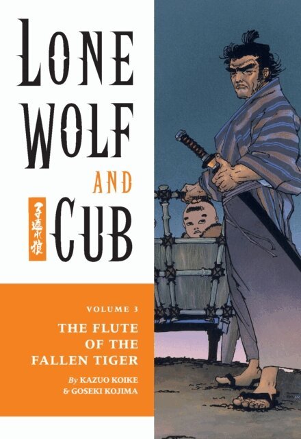 Kazuo Koike - Lone Wolf and Cub Volume 3: The Flute of The Fallen Tiger, E-bok